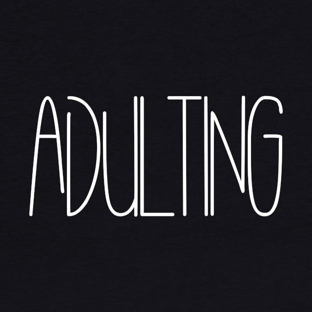 Adulting by Z And Z